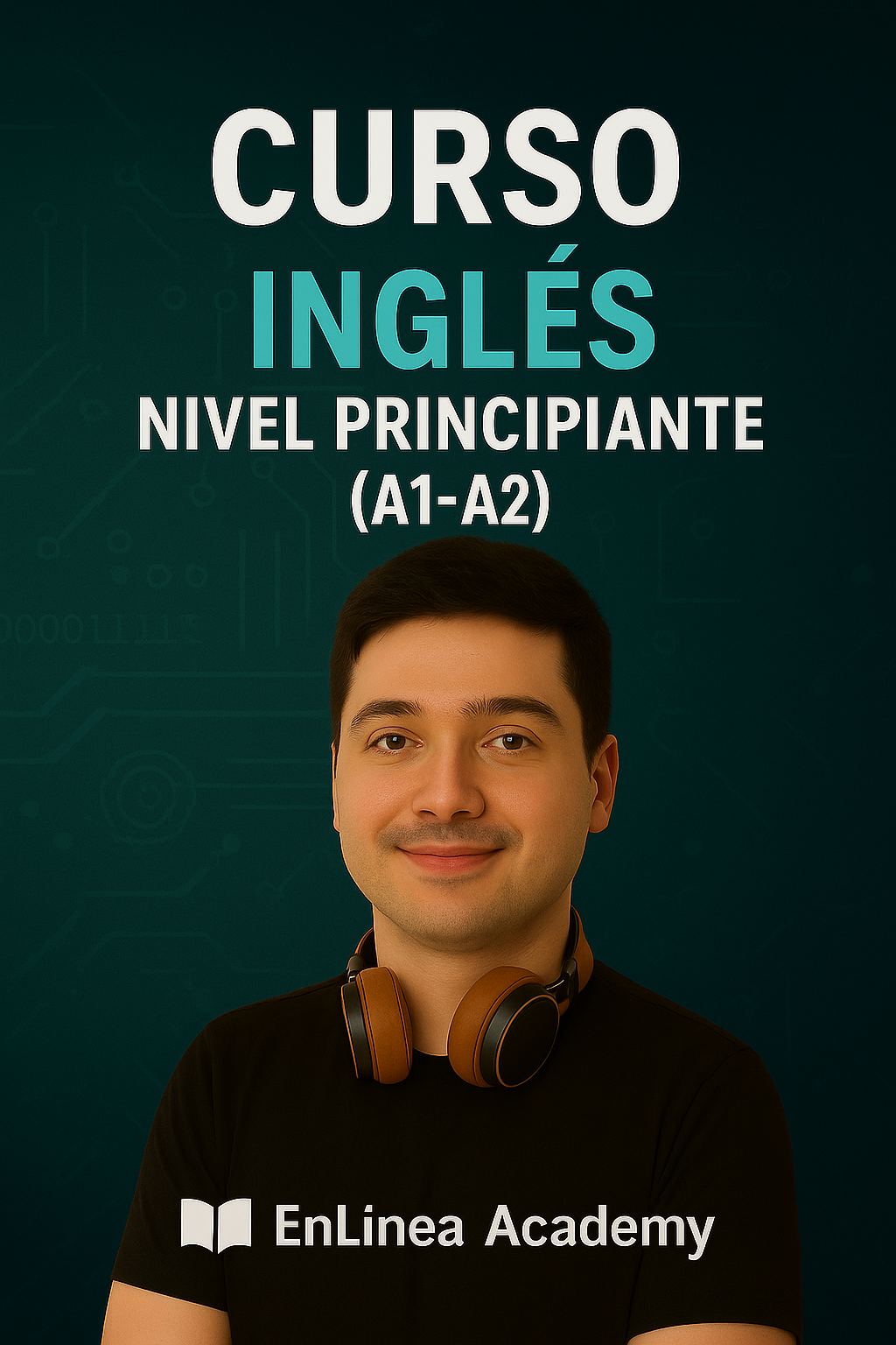 INGLES PRINCIPIANTE (A1-A2)